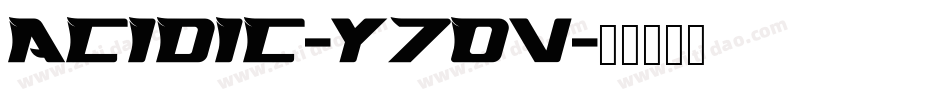 Acidic-Y7Ov字体转换