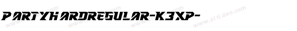 PartyHardRegular-K3xp字体转换
