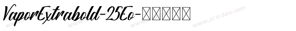 VaporExtrabold-25Eo字体转换