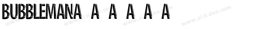 BubbleMan字体转换