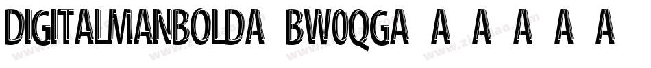 DigitalManBold-BW0qG字体转换