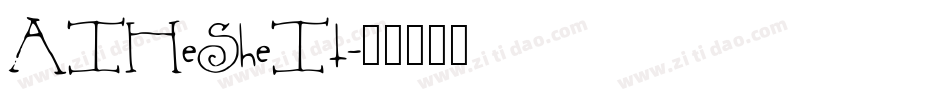 AIHeSheIt字体转换