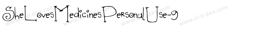 SheLovesMedicinesPersonalUse-9Y6RL字体转换