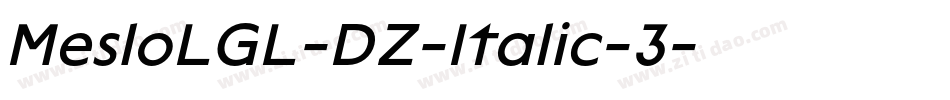 MesloLGL-DZ-Italic-3字体转换