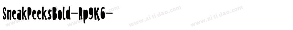 SneakPeeksBold-Rp9K6字体转换