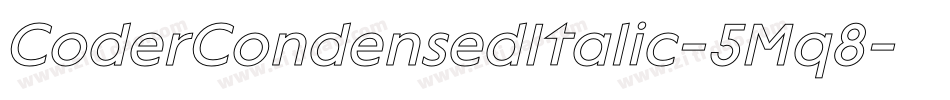 CoderCondensedItalic-5Mq8字体转换