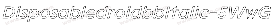 DisposabledroidbbItalic-5WwG字体转换