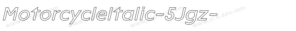 MotorcycleItalic-5Jgz字体转换