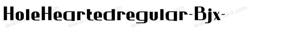 HoleHeartedregular-Bjx字体转换