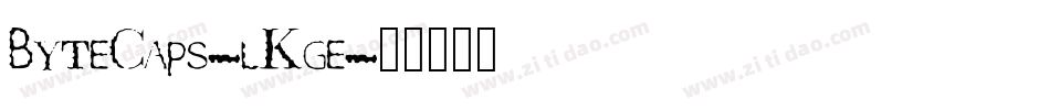 ByteCaps-lKge字体转换