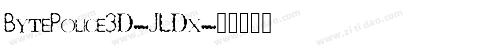 BytePolice3D-JLDx字体转换