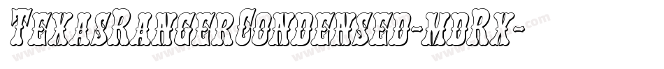 TexasRangerCondensed-mdRx字体转换