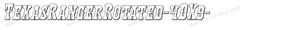 TexasRangerRotated-4DX9字体转换
