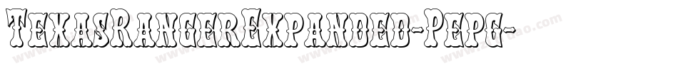 TexasRangerExpanded-Pepg字体转换