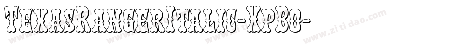 TexasRangerItalic-XpBo字体转换