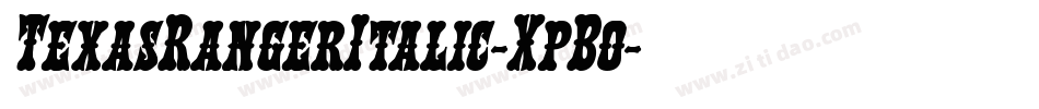 TexasRangerItalic-XpBo字体转换