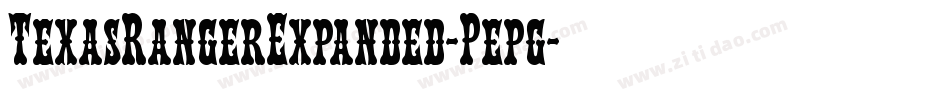 TexasRangerExpanded-Pepg字体转换