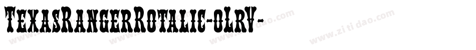 TexasRangerRotalic-oLrV字体转换