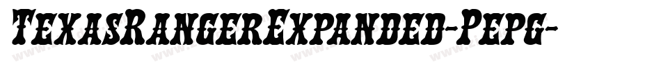 TexasRangerExpanded-Pepg字体转换
