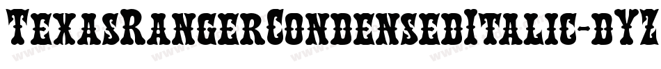 TexasRangerCondensedItalic-dYZ6字体转换