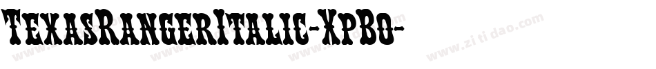 TexasRangerItalic-XpBo字体转换