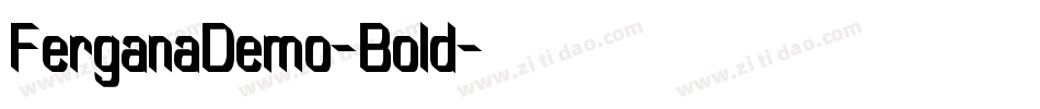FerganaDemo-Bold字体转换