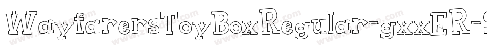WayfarersToyBoxRegular-gxxER字体转换