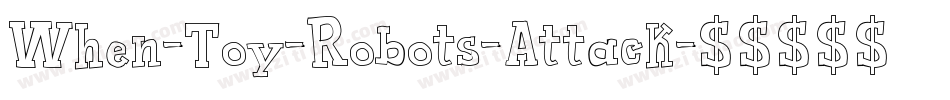 When-Toy-Robots-Attack字体转换