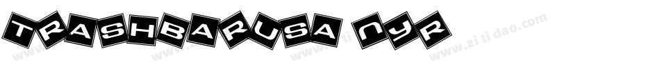 Trashbarusa-nYr1字体转换