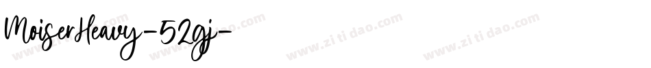 MoiserHeavy-52gj字体转换