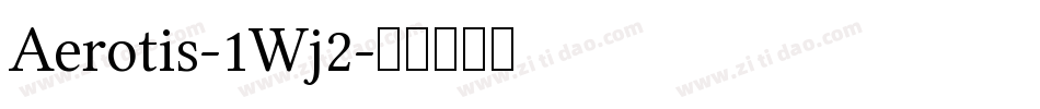 Aerotis-1Wj2字体转换