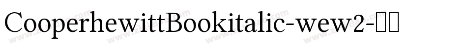 CooperhewittBookitalic-wew2字体转换