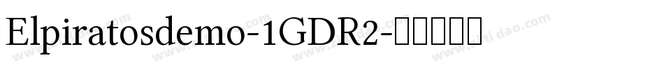 Elpiratosdemo-1GDR2字体转换
