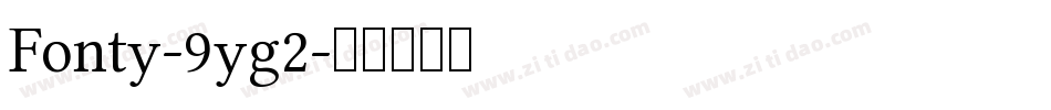 Fonty-9yg2字体转换
