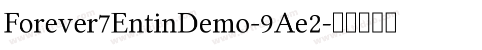 Forever7EntinDemo-9Ae2字体转换