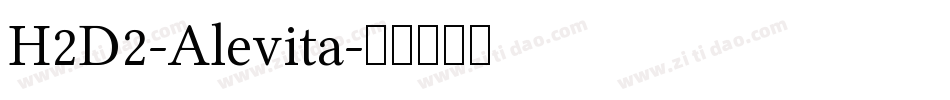 H2D2-Alevita字体转换