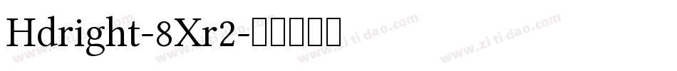 Hdright-8Xr2字体转换