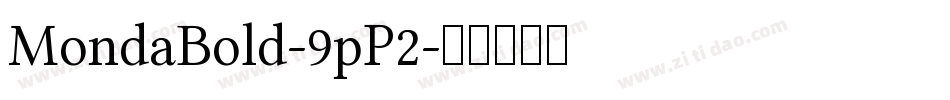 MondaBold-9pP2字体转换