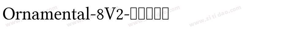 Ornamental-8V2字体转换