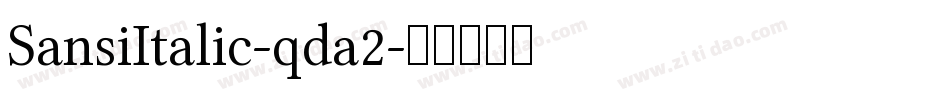 SansiItalic-qda2字体转换