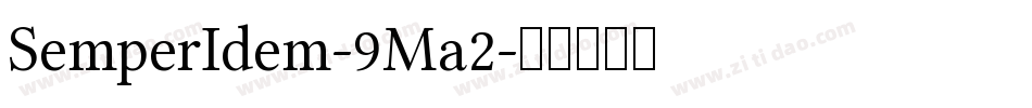 SemperIdem-9Ma2字体转换