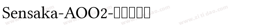 Sensaka-AOO2字体转换