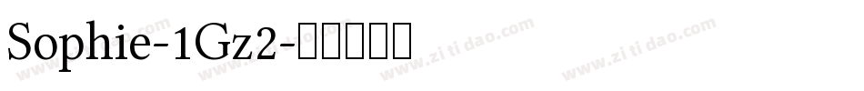 Sophie-1Gz2字体转换