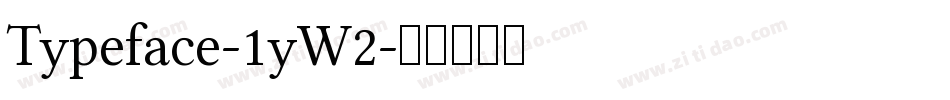 Typeface-1yW2字体转换