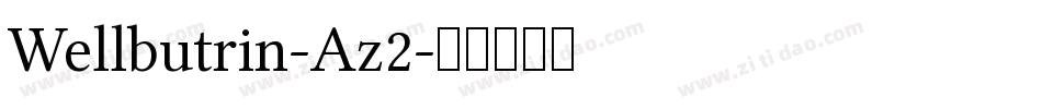 Wellbutrin-Az2字体转换