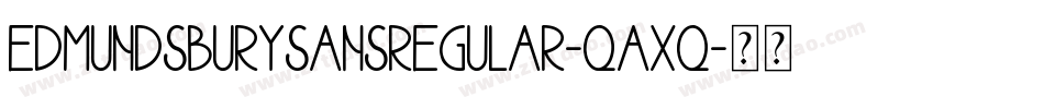 EdmundsburySansRegular-qAxq字体转换