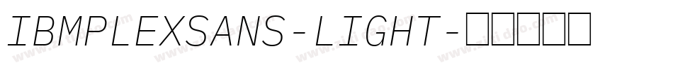 IBMPLEXSANS-LIGHT字体转换