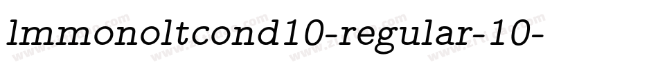 lmmonoltcond10-regular-10字体转换