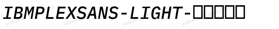 IBMPLEXSANS-LIGHT字体转换
