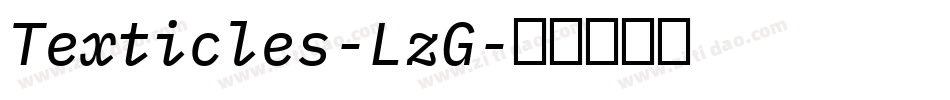 Texticles-LzG字体转换